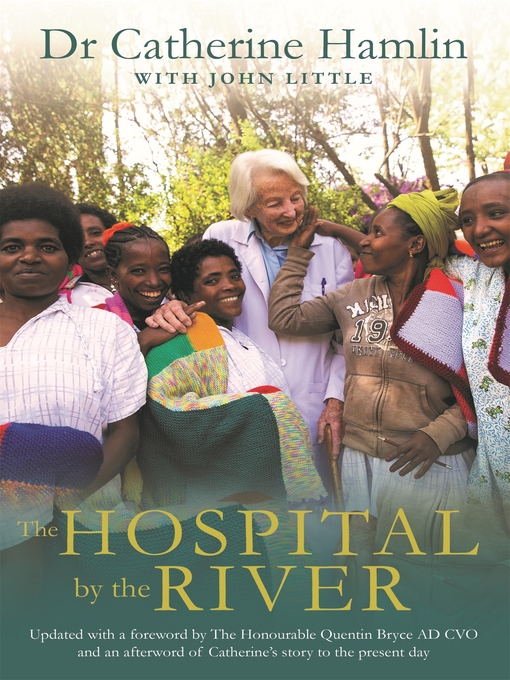 Title details for The Hospital by the River by Catherine Hamlin - Wait list